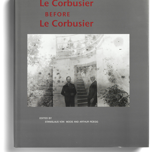 Le Corbusier Before Le Corbusier - Bard Graduate Center